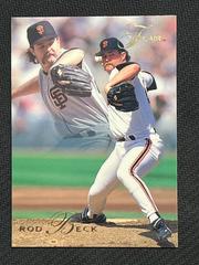 Rod Beck #137 Baseball Cards 1993 Flair Prices