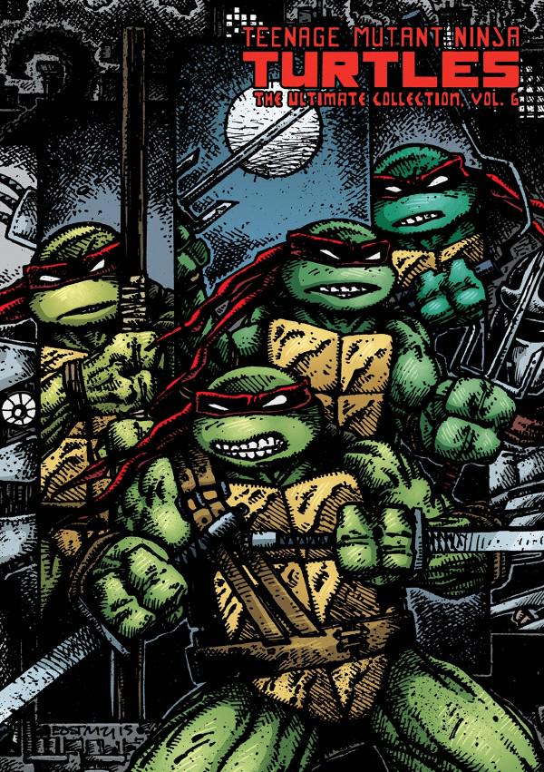 Teenage Mutant Ninja Turtles: The Ultimate Collection [Hardcover] #6 (2015) Comic Books Teenage Mutant Ninja Turtles: The Ultimate Collection