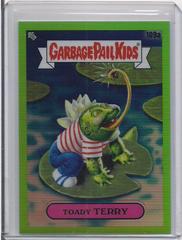 Toady TERRY [Green] #109a 2020 Garbage Pail Kids Chrome Prices