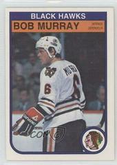 Bob Murray #70 Hockey Cards 1982 O-Pee-Chee Prices