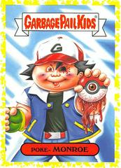 Poke-MONROE [Yellow] #6a Garbage Pail Kids We Hate the 90s Prices