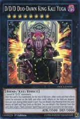 D/D/D Duo-Dawn King Kali Yuga [1st Edition] YuGiOh Dimension of Chaos Prices