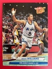 Brian Williams #134 Basketball Cards 1992 Ultra Prices