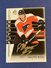 Philippe Myers [Autograph Black] Hockey Cards 2019 SP Authentic Prices