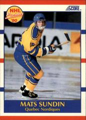 Mats Sundin #398 Hockey Cards 1990 Score Prices