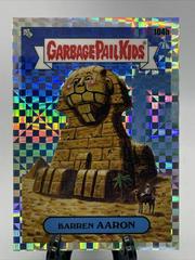 Barren AARON [XFractor] #104b 2020 Garbage Pail Kids Chrome Prices