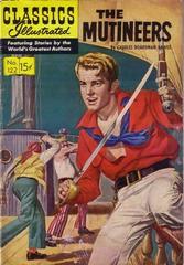 The Mutineers #122 (1954) Comic Books Classics Illustrated Prices