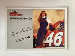 Shawna Robinson #2254 Racing Cards 1994 Champions Prices
