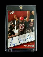 Tyron Woodley Ufc Cards 2015 Topps UFC Knockout Autographs Prices
