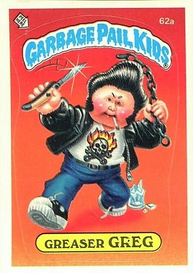 Greaser GREG #62a Prices | 1985 Garbage Pail Kids | GPK Cards