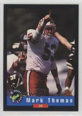 Mark Thomas #78 Football Cards 1992 Classic Draft Picks Prices