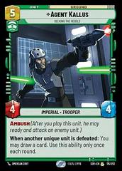 Agent Kallus [Foil Hyperspace] #115 Star Wars Unlimited: Spark of Rebellion Prices