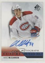 Mike McCarron [Autograph] Hockey Cards 2015 SP Authentic Prices