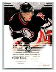 Daniel Briere #10 Hockey Cards 2003 SP Authentic Prices