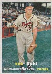 Bob Buhl #127 Baseball Cards 1957 Topps Prices