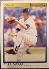 Wade Taylor #119 Baseball Cards 1991 O Pee Chee Premier Prices