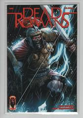 Dead Romans [Kirkham] #1 (2023) Comic Books Dead Romans Prices