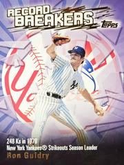 Ron Guidry #RB-RG Baseball Cards 2002 Topps Record Breakers Prices