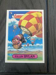 Fillin' DYLAN [Die-Cut] 1988 Garbage Pail Kids Prices
