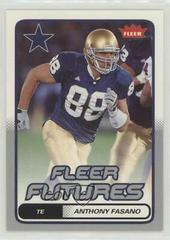 Anthony Fasano [Silver] #105 Football Cards 2006 Fleer Prices
