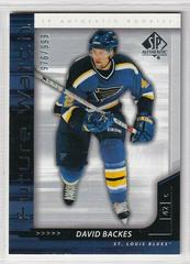 David Backes Hockey Cards 2006 SP Authentic Prices