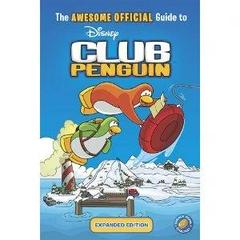 The Awesome Official Guide to Disney Club Penguin Expanded Edition Strategy Guide Prices
