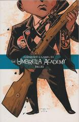 Umbrella Academy: Dallas [Paperback] Comic Books Umbrella Academy: Dallas Prices