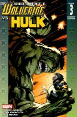 Ultimate Wolverine vs. Hulk [Variant] #3 (2009) Comic Books Ultimate Wolverine vs. Hulk Prices