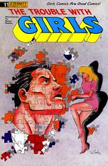 The Trouble With Girls #11 (1990) Comic Books The Trouble With Girls Prices