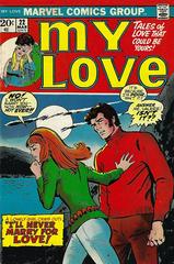 My Love #22 (1973) Comic Books My Love Prices