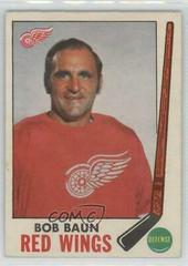 Bob Baun #57 Hockey Cards 1969 O-Pee-Chee Prices