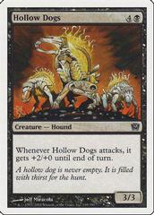 Hollow Dogs [Foil] Magic 9th Edition Prices