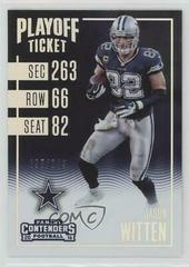 Jason Witten [Playoff Ticket] #2 Football Cards 2016 Panini Contenders Prices
