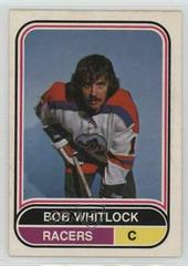 Bob Whitlock #93 Hockey Cards 1975 O-Pee-Chee WHA Prices