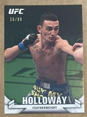 Max Holloway [Green] Ufc Cards 2013 Topps UFC Knockout Prices