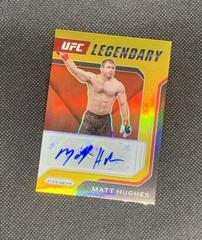 Matt Hughes [Gold] Ufc Cards 2022 Panini Prizm UFC Legendary Signatures Prices
