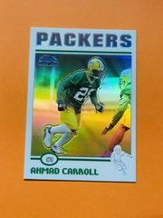 Ahmad Carroll [Refractor] #167 Football Cards 2004 Topps Chrome Prices