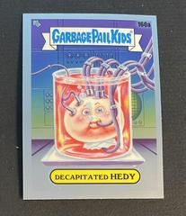 DECAPITATED HEDY #160a 2021 Garbage Pail Kids Chrome Prices