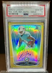 Jarvis Landry [Gold] Football Cards 2014 Bowman Chrome Rookie Refractor Autographs Prices