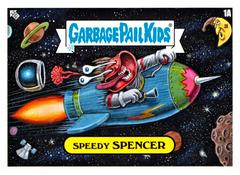 Speedy Spencer #1a Garbage Pail Kids Intergoolactic Mayhem Space Farce Prices