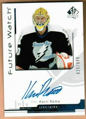 Karri Ramo [Autograph] #175 Hockey Cards 2006 SP Authentic Prices