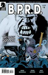 B.P.R.D.: The Black Goddess #3 (2009) Comic Books B.P.R.D.: The Black Goddess Prices