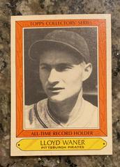 Lloyd Waner Baseball Cards 1985 Woolworth Prices