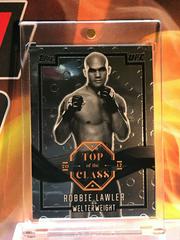 Robbie Lawler Ufc Cards 2017 Topps UFC Chrome Top of the Class Prices