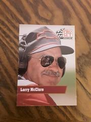 Larry McClure #15 Racing Cards 1991 Pro Set Prices