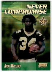 Ricky Williams [Refractor] #NC5 Football Cards 1999 Stadium Club Chrome Never Compromise Prices