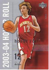 Dan Dickau Basketball Cards 2003 Upper Deck Honor Roll Prices