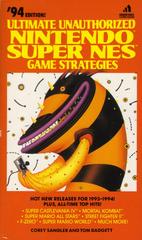 Ultimate Unauthorized Nintendo Super NES Game Strategies, '94 Edition Strategy Guide Prices