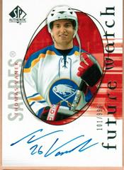 Thomas Vanek [Autograph] #139 Hockey Cards 2005 SP Authentic Prices