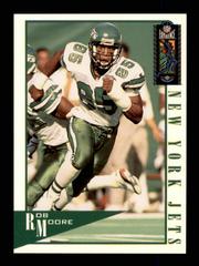 Rob Moore [Correct Rob Moore on Front] #74 Football Cards 1995 Classic NFL Experience Prices